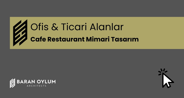 Cafe Restaurant Mimari Tasarım