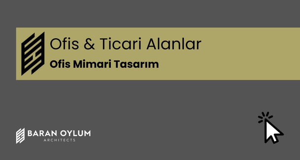 Ofis Mimari Tasarım
